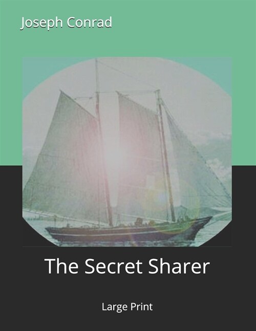 The Secret Sharer: Large Print (Paperback)