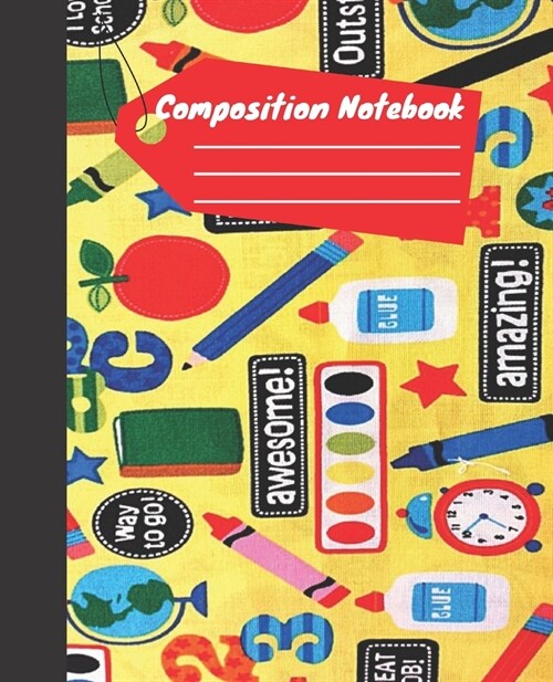 Composition Notebook: Awesome College Ruled Blank Lined Cute Notebooks School Notebook For Students, Kids, Teens, Adults & Teachers - Creati (Paperback)