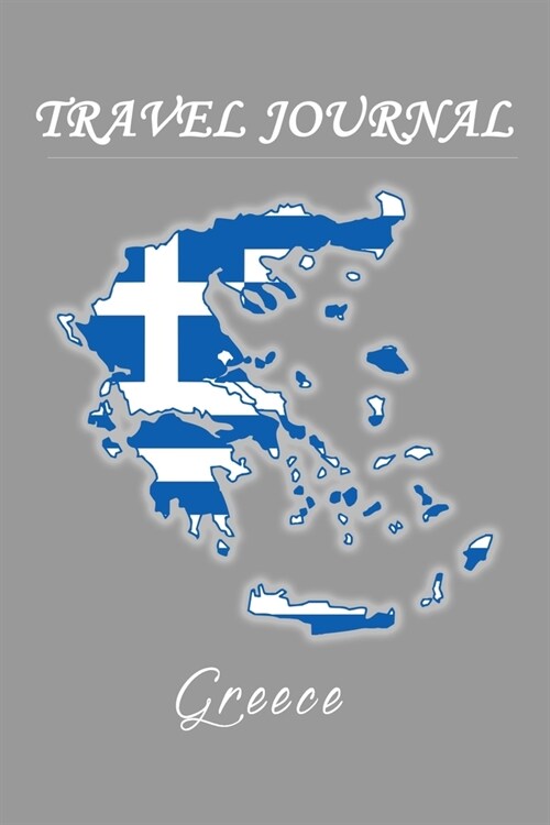 Travel Journal - Greece - 50 Half Blank Pages - (Paperback)