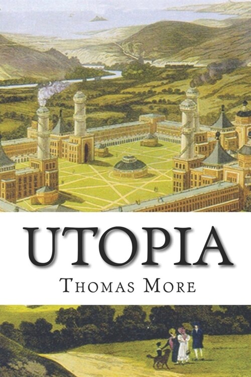 Sir Thomas Mores Utopia (Paperback)