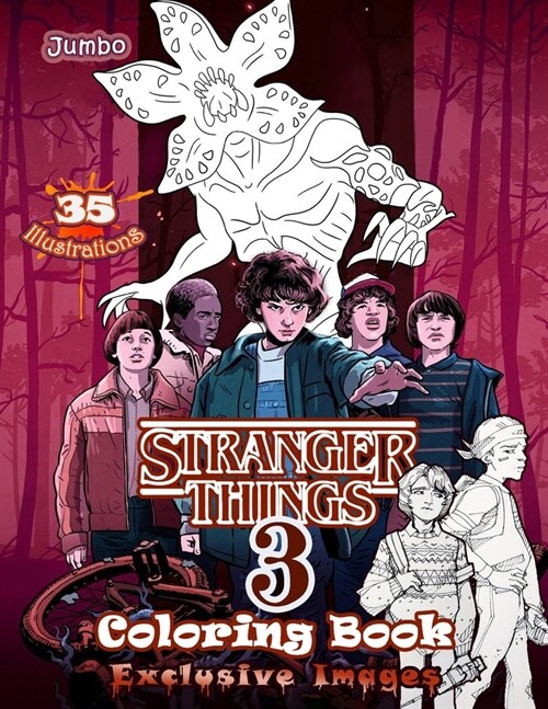 Stranger Things 3 Coloring Book: Stranger Things Coloring Book Jumbo Coloring Book For All Fans (Paperback)