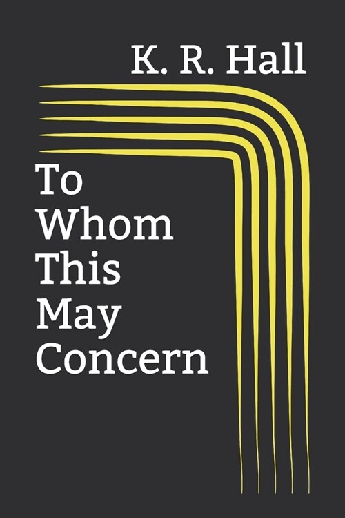 To Whom This May Concern (Paperback)