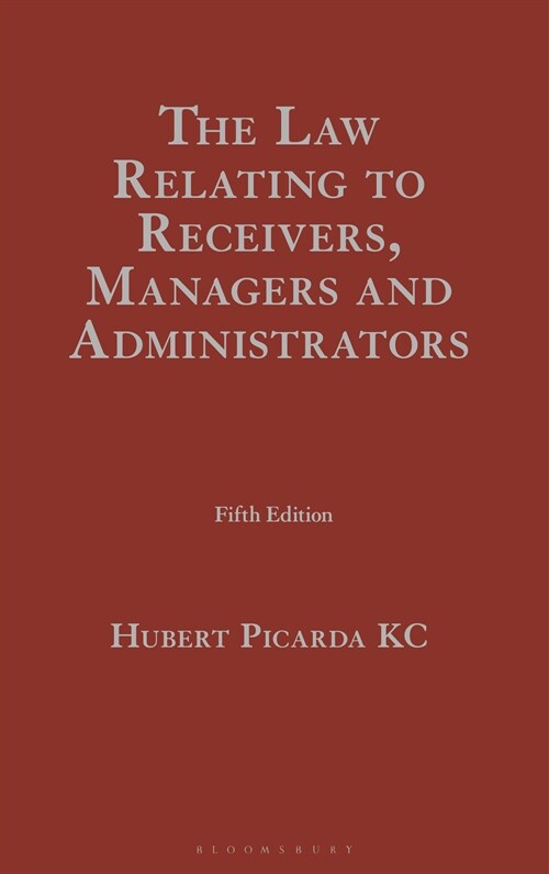 The Law Relating to Receivers, Managers and Administrators (Hardcover, 5 ed)