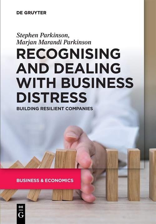 Recognising and Dealing with Business Distress: Building Resilient Companies (Paperback)