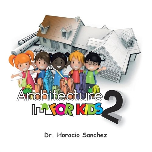 Architecture for Kids 2 (Paperback)