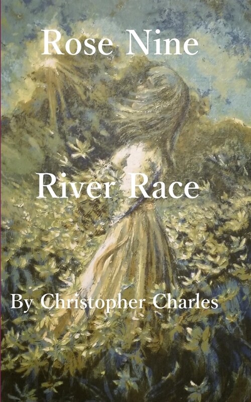 Rose Nine: River Race (Paperback)