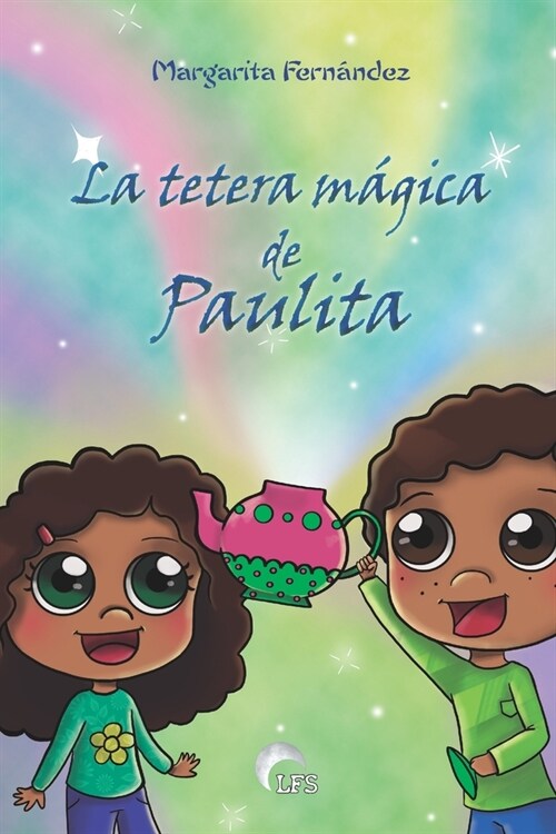 La Tetera M?ica de Paulita (Paperback)