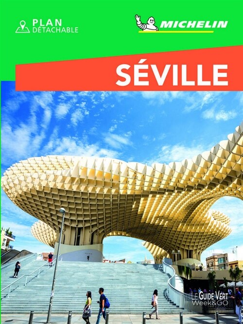 SEVILLE (LE GUIDE VERT - WEEK&GO) (Paperback)