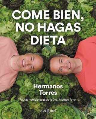 Come Bien, No Hagas Dieta / Eat Right, Dont Diet (Hardcover)