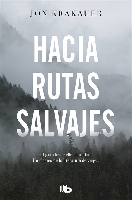 Hacia Rutas Salvajes / Into the Wild (Paperback)