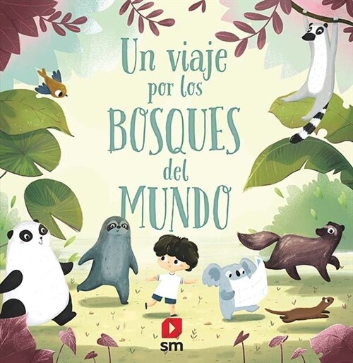 LOS BOSQUES DEL MUNDO (Hardcover)