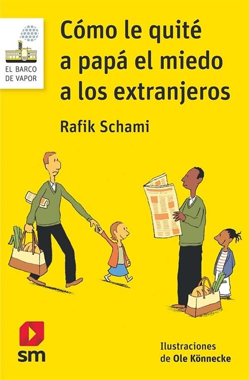 COMO LE QUITE A PAPA EL MIEDO A LOS EXTRANJEROS (Paperback)