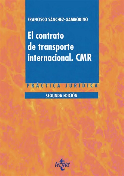 EL CONTRATO DE TRANSPORTE INTERNACIONAL. CMR (Paperback)
