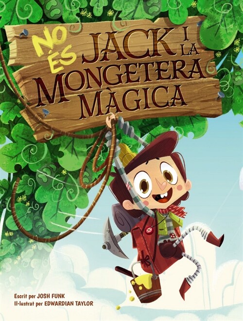 NO ES JACK I LA MONGETERA MAGICA (Hardcover)