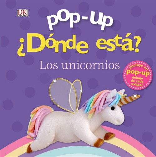 POP-UP. DONDE ESTA LOS UNICORNIOS (Hardcover)