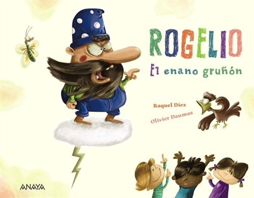 ROGELIO EL ENANO GRUNON (Hardcover)