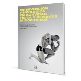 INTERVENCION PSICOLOGICA EN ACTIVIDAD FISICA Y DEPORTES MINO (Book)