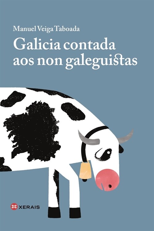 GALICIA CONTADA AOS NON GALEGUISTAS (Paperback)