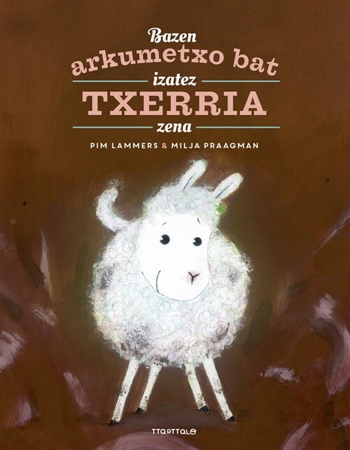 BAZEN ARKUMETXO BAT IZATEZ TXERRIA ZENA (Hardcover)