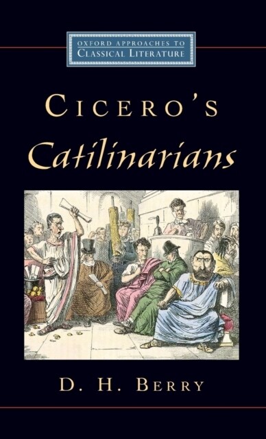 Ciceros Catilinarians (Hardcover)