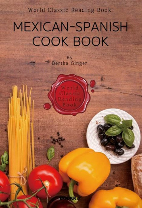 [POD] Mexican-Spanish Cook Book (영어원서)