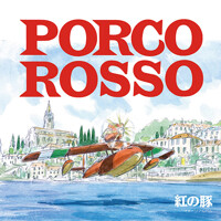 Porco Rosso Image Album by Joe Hisaishi