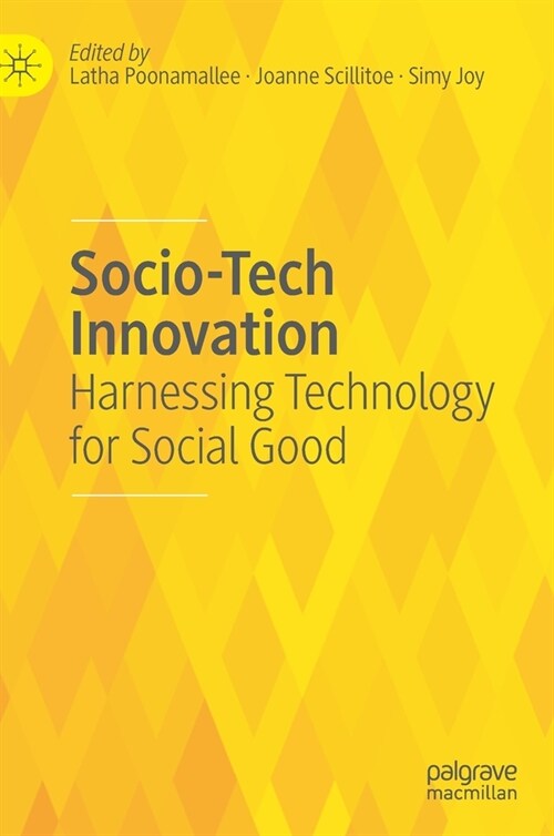 Socio-Tech Innovation: Harnessing Technology for Social Good (Hardcover, 2020)