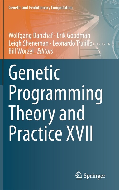 Genetic Programming Theory and Practice XVII (Hardcover)