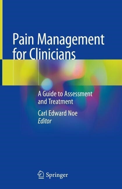 Pain Management for Clinicians: A Guide to Assessment and Treatment (Hardcover, 2020)