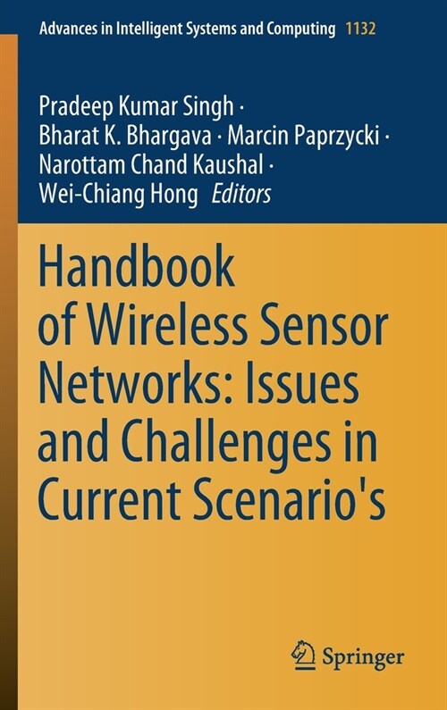 Handbook of Wireless Sensor Networks: Issues and Challenges in Current Scenarios (Hardcover, 2020)