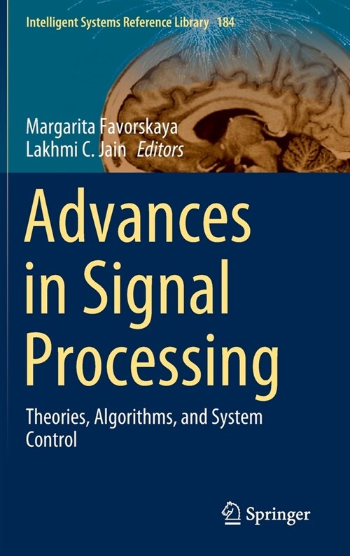 Advances in Signal Processing: Theories, Algorithms, and System Control (Hardcover, 2020)