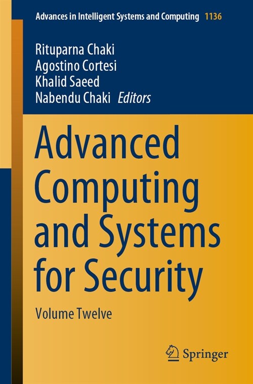 Advanced Computing and Systems for Security: Volume Twelve (Paperback, 2020)