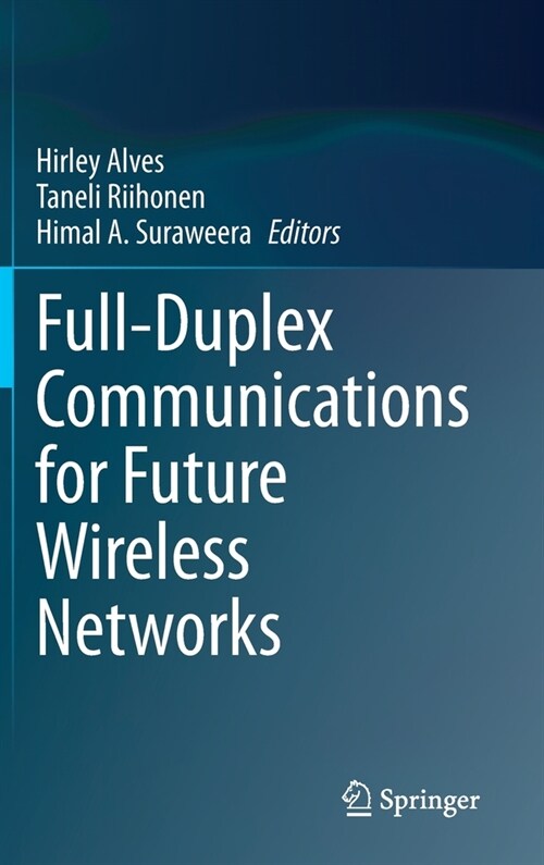 Full-Duplex Communications for Future Wireless Networks (Hardcover)