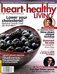 Heart Healthy Living (계간 미국판) : 2008년 Summer
