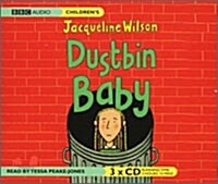 Jacqueline Wilson : Dustbin Baby (Audio CD 3장)