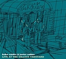 Bebo Valdes & Javier Colina (베보 발데스 & 하비에르 콜리나) - Live at the Village Vanguard (라이브 앳 더 빌리지 뱅가드)