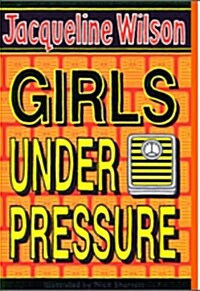 Girls Under Pressure (Paperback)