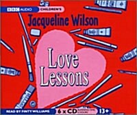 Jacqueline Wilson : Love Lessons (Audio CD 6장)