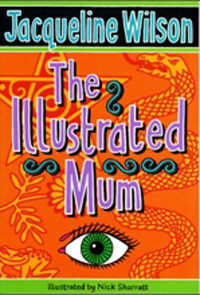 The Illustrated Mum (Paperback)