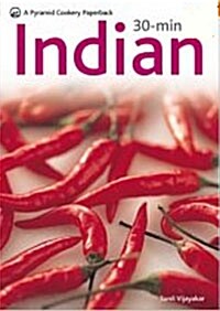 A Pyramid Cookery Paperback : 30-minute Indian (Paperback)