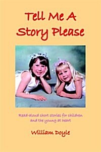 Tell Me a Story Please (Paperback)