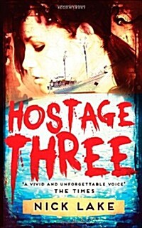 Hostage Three (Paperback)