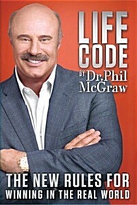 Life Code: The New Rules for Winning in the Real World (Hardcover)