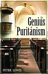 The Genius of Puritanism (Paperback)