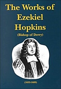 Works of Ezekiel Hopkins, Vol. 2 (Hardcover)