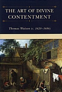 The Art of Divine Contentment (Hardcover)