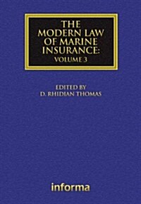 The Modern Law of Marine Insurance : Volume 3 (Hardcover)