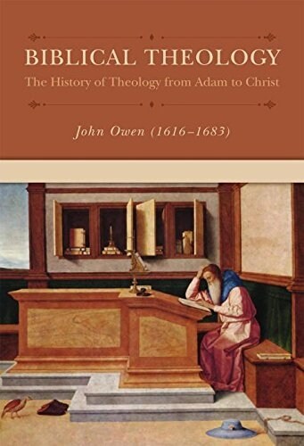 Biblical Theology: The History of Theology from Adam to Christ (Hardcover)