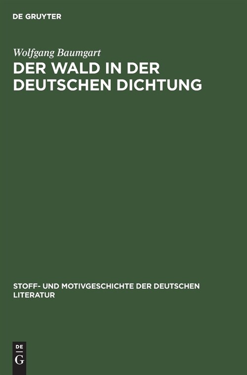 Der Wald in der deutschen Dichtung (Hardcover, Reprint 2019)