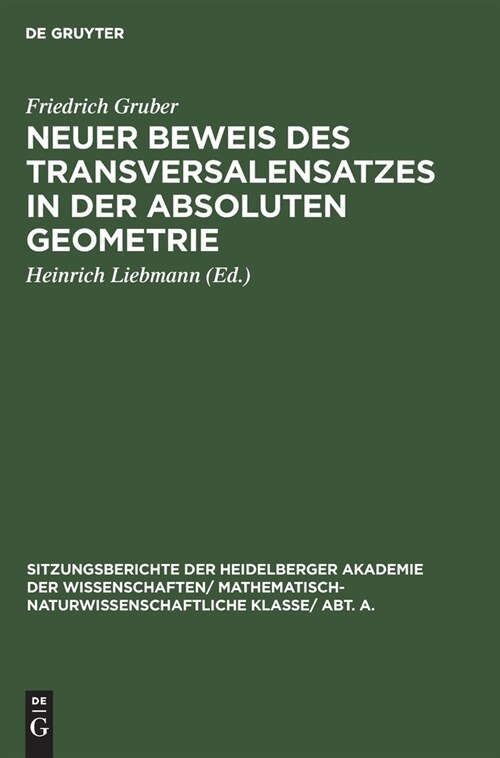 Neuer Beweis des Transversalensatzes in der absoluten Geometrie (Hardcover, Reprint 2019)